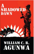 A Shadowed Dawn