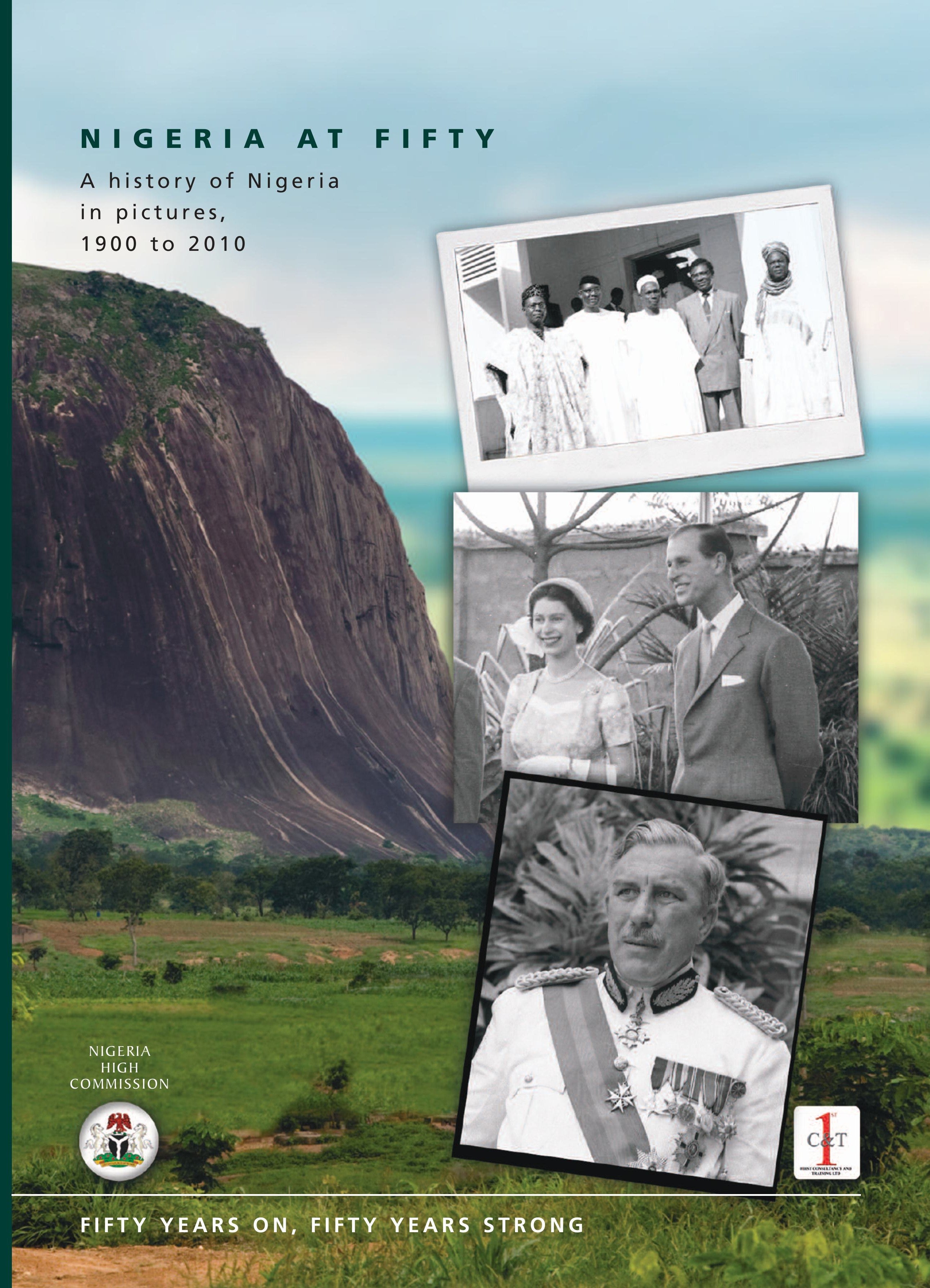 NIGERIA AT FIFTY COMPENDIUM - A History of Nigeria in Pictures
